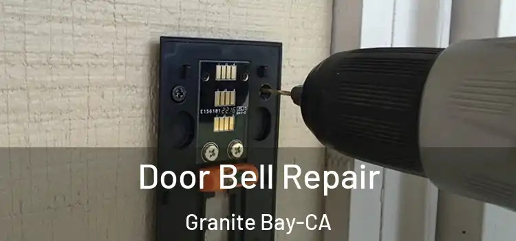  Door Bell Repair Granite Bay-CA