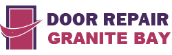 Door Repair Granite Bay